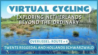 Virtual Cycling | Exploring Netherlands Beyond the Ordinary | Overijssel Route # 4