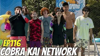 cobra kai network | EP116