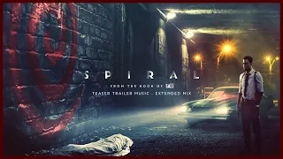 Spiral Teaser Trailer Music | Extended Mix | Spiral: From The Book Of Saw