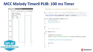 MCC Melody Timer0 PLIB Driver: 100 ms Timer