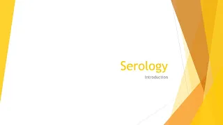 Serology Basics: Introduction