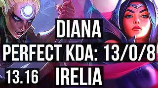 DIANA vs IRELIA (MID) | 13/0/8, Legendary, 6 solo kills, 400+ games | KR Diamond | 13.16