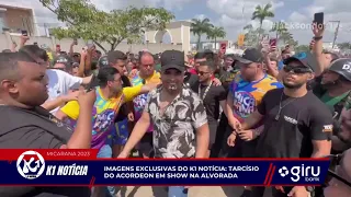 IMAGEM EXCLUSIVA DO K1 NOTÍCIA: TARCÍSIO DO ACORDEON EM SHOW NA ALVORADA