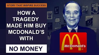 Ray Kroc: How the Failed Salesman Founded McDonald's, Success Story, Biography