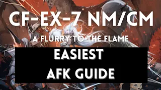 CF-EX-7 NM/CM Easiest AFK Guide【Arknights X Monster Hunter Collab】