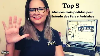 Top 5 músicas mais pedidas para Entrada dos Pais e Padrinhos | Banda Dó Ré Mi - música para casar