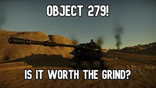 Object 279! Is It Worth The Grind? | War Thunder |