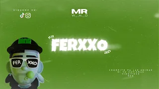 MIX FERXXO 2023 💚 (Chorrito pa las animas, Si tú Supieras, Videitoxx, Nea)