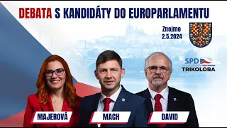 Debata ve Znojmě s kandidáty do EP: Ivan David, Petr Mach, Zuzana Majerová