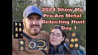 2024 Show Me Pro/Am Metal Detecting hunt, day 1,  Coins, Civil War Skirmish area, Muddy Relics Ep 26