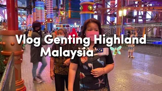 Vlog To Genting Highland Malaysia 🇲🇾