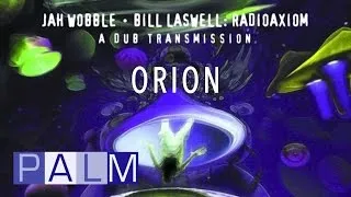 Jah Wobble Bill Laswell: Orion