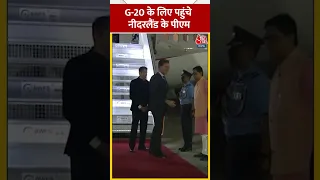 G-20 Summit के लिए Delhi पहुंचे Netherlands के पीएम #shorts #shortsvideo #viralvideo