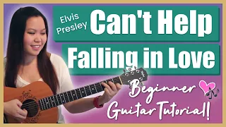 Can't Help Falling in Love Guitar Lesson Tutorial - Elvis Presley [Chords|Strumming|Picking|Cover]