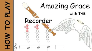 How to play Amazing Grace on Recorder | Notes with Tab