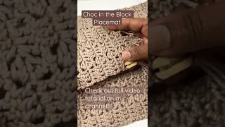 #shorts | Choc in the Block Crochet Placemat | #crochetshorts | #shortvideo