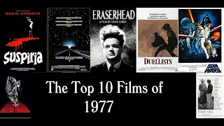 The Top 10 Films of 1977