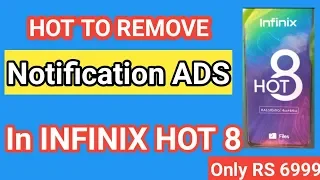 Remove Infinix Hot8 Notification Ads #infinixHot8