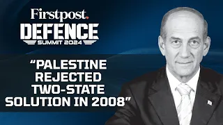 Former Israeli PM Olmert Speaks on Israel-Hamas War at Firstpost Defence Summit 2024