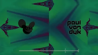 Deadmau5 x Paul Van Dyk - Ocean in Berlin (Dônovan Mashup)