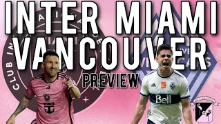 Inter Miami vs Vancouver: Preview