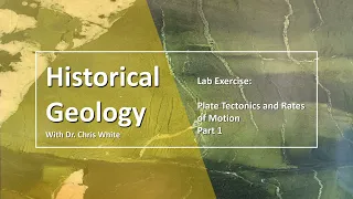 Plate Tectonics and Rates of Motion Part 1