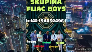 SKUPINA FIJAC BOYS 2021💥💥💥 EZEL cover tel421940324961