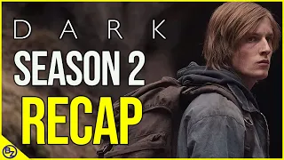 DARK I Season two Recap