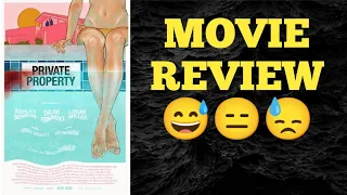 PRIVATE PROPERTY Movie Review | Ashley Benson