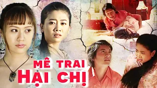 Phim Việt Nam 2024 | Trà xanh MÊ TRAI "DÂNG" chị gái cho QUỶ DỮ | Phim Việt Nam Mới Hay Nhất 2024