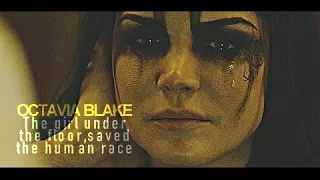 Octavia Blake | the girl and the floor,saved the human race