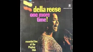 Della Reese One More Time! Recorded Live At The Playboy Club/B7 One More Time 3:50 ABC ABCS-589,1966