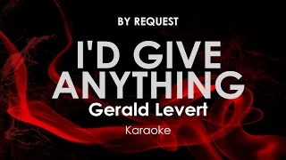 I'd Give Anything | Gerald Levert karaoke