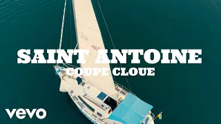 Coupé Cloué - Saint Antoine (Visualizer)