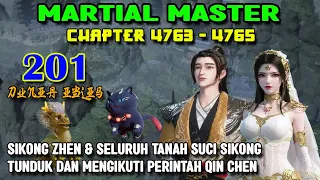 Martial Master Ep 201 Chaps 4763-4765 Sikong Zhen Dan Seluruh Tanah Suci Sikong Tunduk Pada Qin Chen