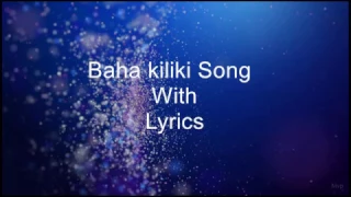 Baha Kilikki Song With Lyrics | Tribute To Team  Bahubali