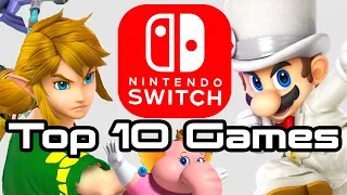 Top 10 Nintendo Switch Games!