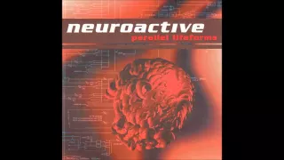 Neuroactive - Parallel (Dancefloor RMX)