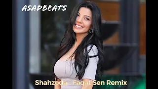 Shahzoda - Faqat Sen (Asadbeats REMIX)