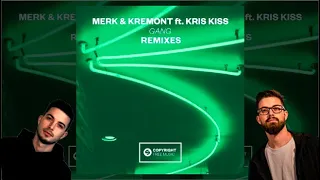 Merk & Kremont - Gang (Dirty Palm Remix) | Old Version | Bounce