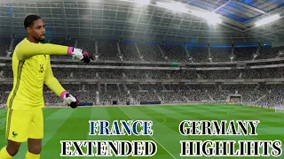 FRANCE VS GERMANY | EXTENDED  REALISM HIGHLIGHTS | PES 2017 : IMMERSIVE PLAY