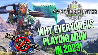 WHY EVERYONE is playing Monster Hunter World over Rise in 2023!