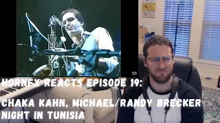 HornFX Reacts: Episode 19 - Chaka Kahn, Brecker Bros "Night in Tunisia" (1969)