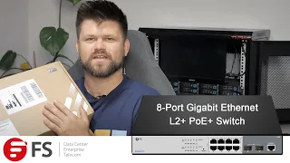 Why you should use the 8-Port Gigabit Ethernet L2+ PoE+ Switch from FS.com | S3260-8T2FP