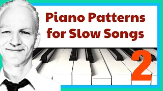 Piano Accompaniment Patterns for Slow Songs, Lesson 2