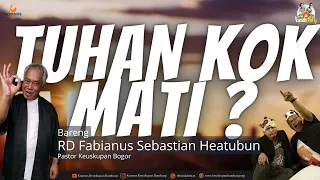 TUHAN KOK MATI DISALIB? With RD. Fabianus Sebastian Heatubun - Rumah NoNy Podcast Ujung Jurang #120