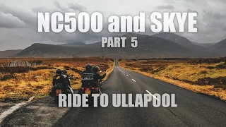 NC500 motorcycle tour around Scotland - Part 5 - Ride to Ullapool