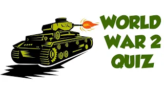 WW2 QUIZ #3 - World War 2 Quiz - Multiple Choice