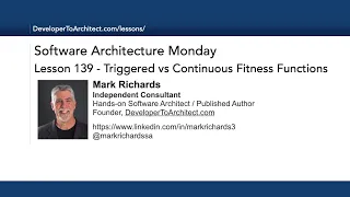 Lesson 139 - Triggered vs Continuous Fitness Functions