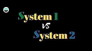 Behavioral Finance: What is System 1 and System 2 Thinking? | Daniel Kahneman